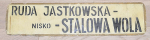 Ruda Jastkowska - Stalowa Wola